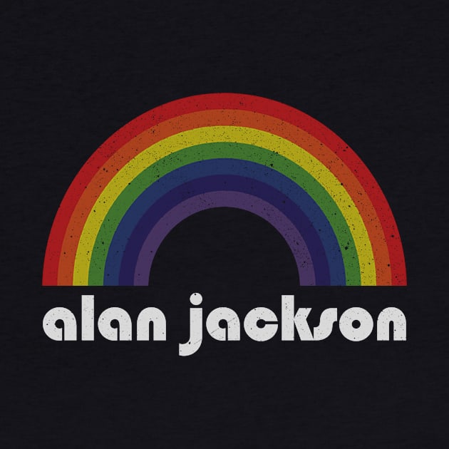 Alan Jackson / Vintage Rainbow Design // Fan Art Design by Arthadollar